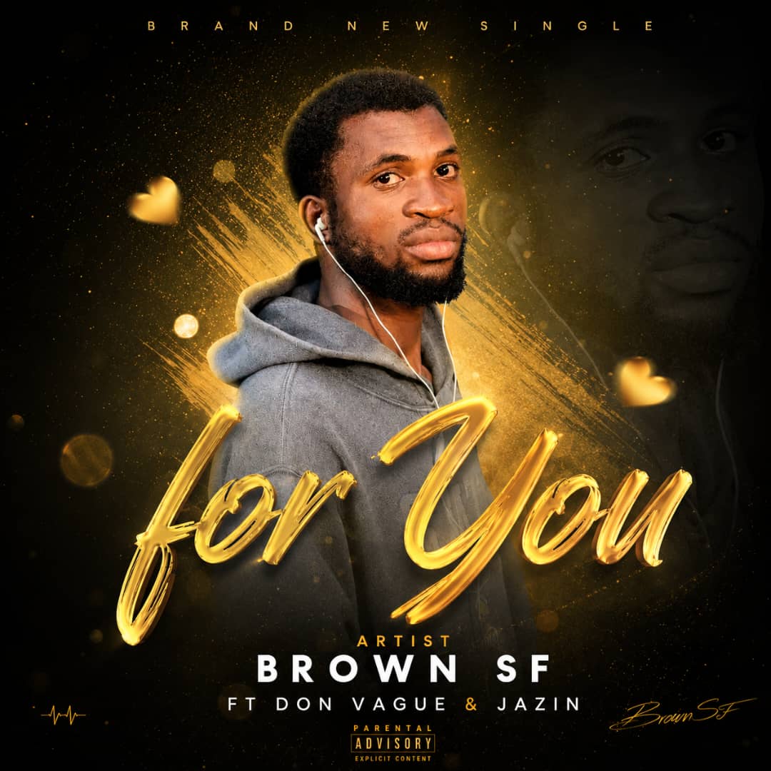 For you_Jazin_ft_don vague_Brown sf_prod by crisped konnex